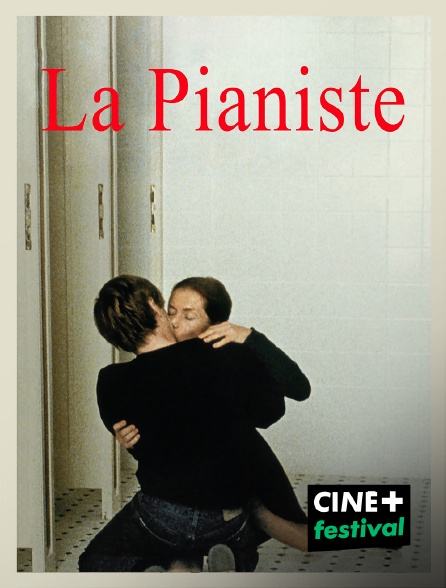 CINE+ Festival - La pianiste