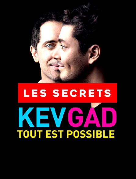 Kev & Gad : les secrets de "Tout est possible"