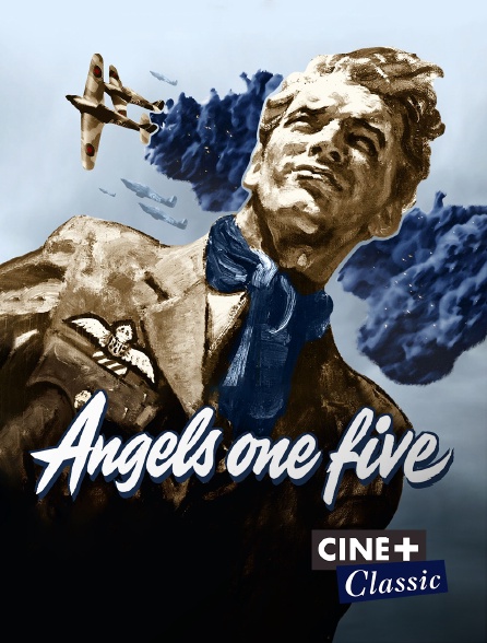Ciné+ Classic - Angels One Five