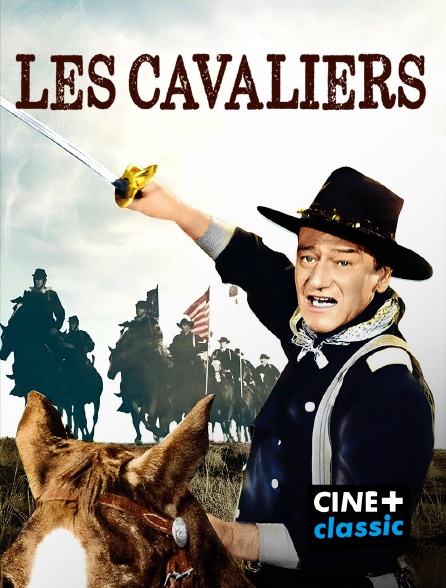 CINE+ Classic - Les Cavaliers