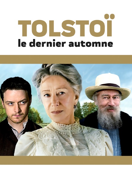 Tolstoï, le dernier automne