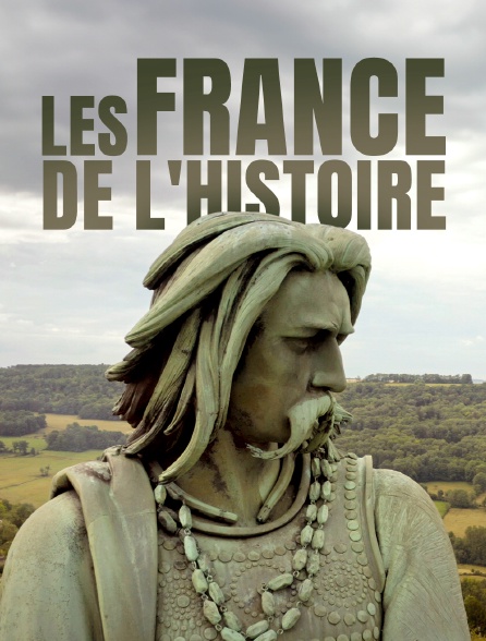 Les France de l'Histoire