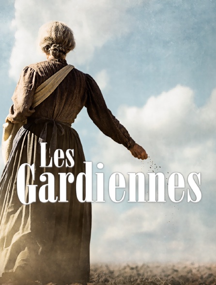 Les gardiennes