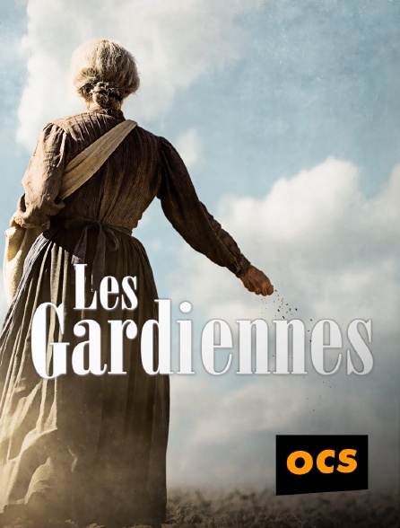 OCS - Les gardiennes