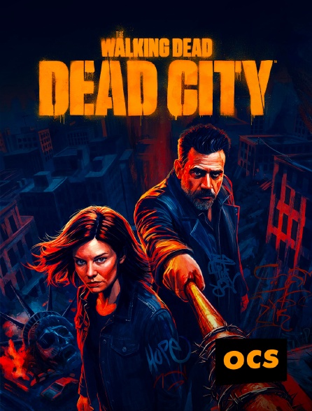 OCS - The Walking Dead : Dead City