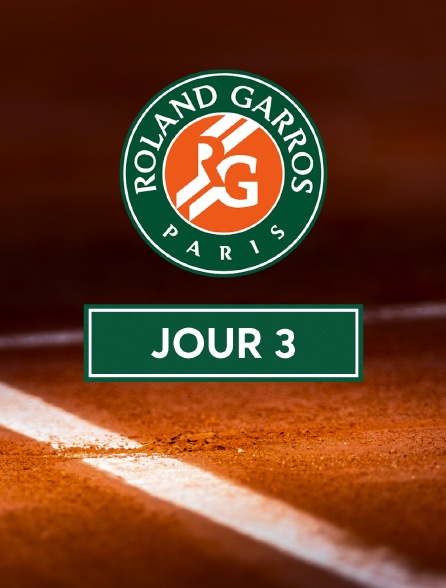 Tennis - Roland-Garros 2024 : Jour 3