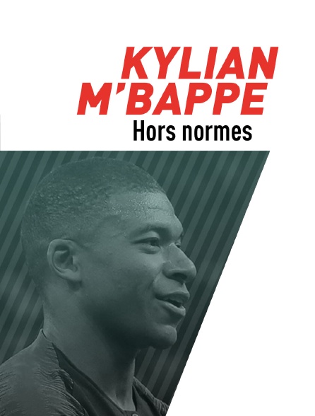 Kylian Mbappé, hors normes