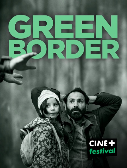 CINE+ Festival - Green Border