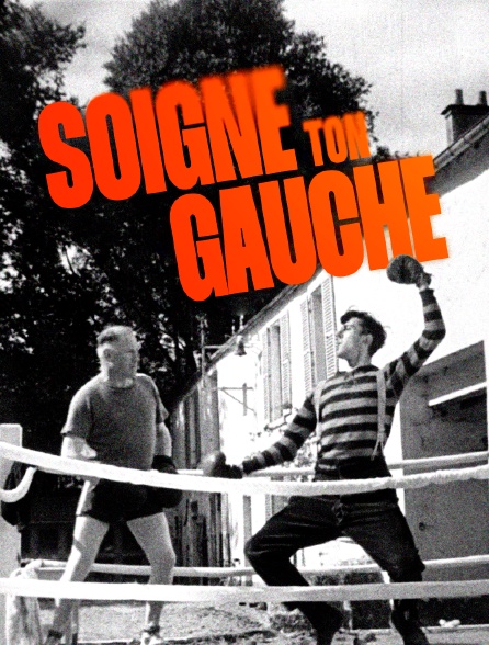 Soigne ton gauche