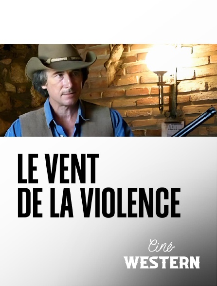 Ciné Western - Le Vent de la Justice