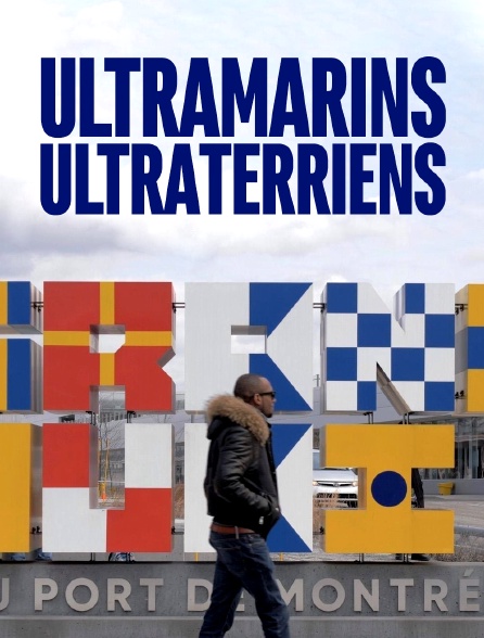 Ultramarins, ultraterriens