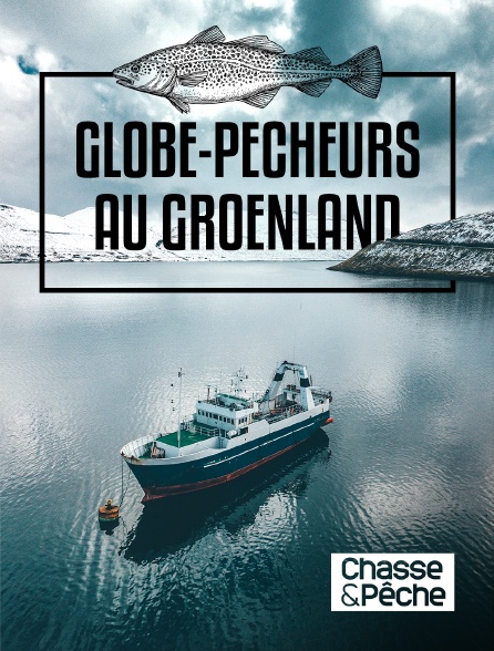 Chasse et pêche - Globe-pêcheurs au Groenland