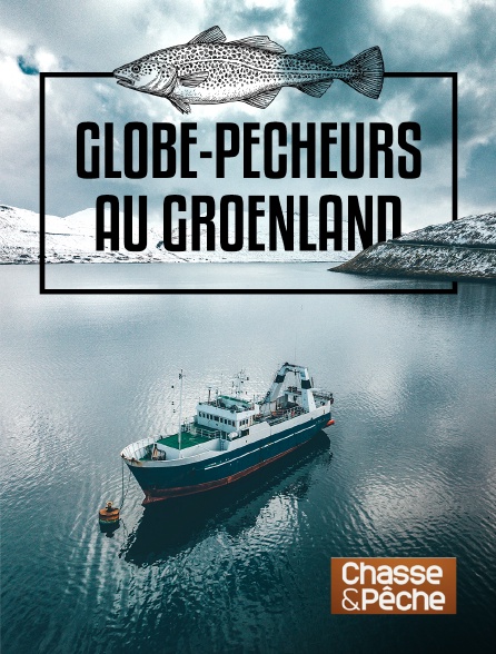 Chasse et pêche - Globe-pêcheurs au Groenland