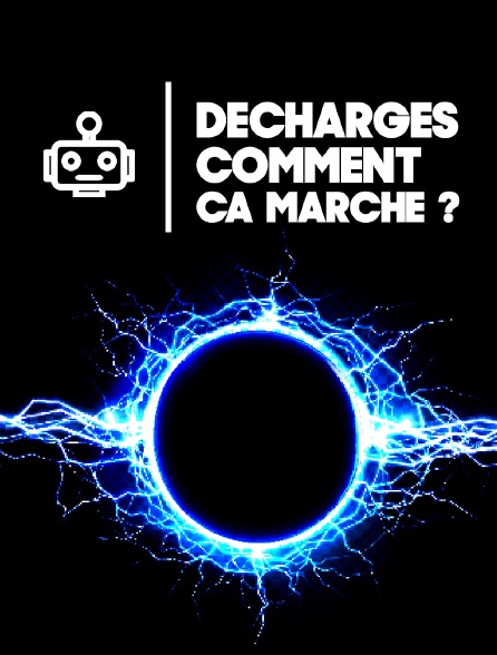 Décharges : comment ça marche ?