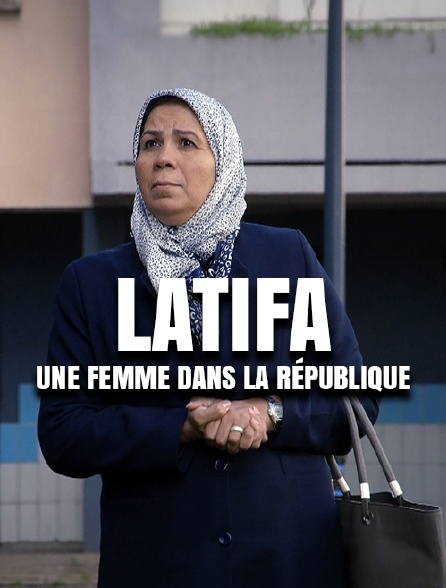 Latifa, une femme dans la République