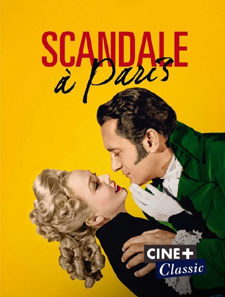 Ciné+ Classic - Scandale à Paris