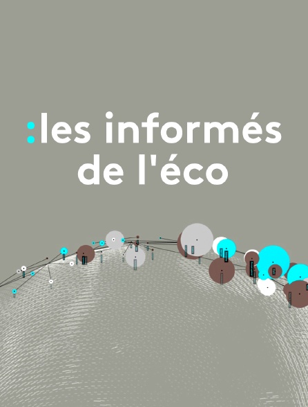 Les informés de l'éco