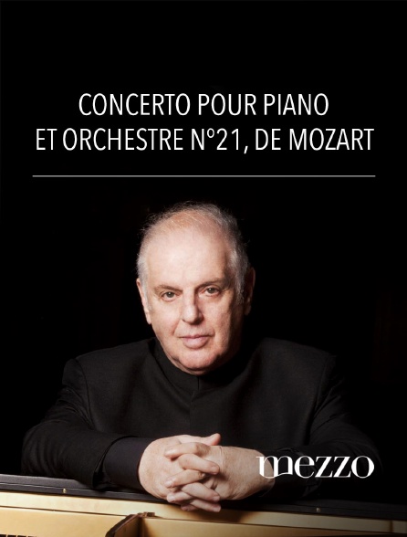 Mezzo - Concerto pour piano et orchestre n°21, de Mozart
