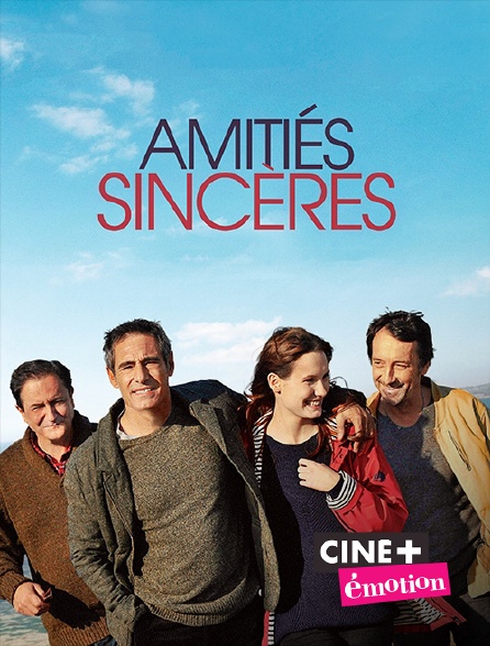 Ciné+ Emotion - Amitiés sincères