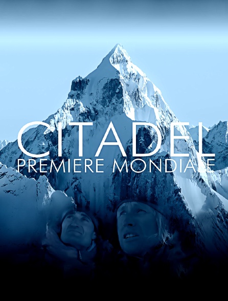 Citadel, première mondiale