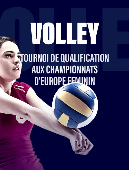 Tournoi de qualification aux Championnats d'Europe féminin