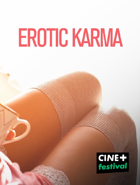 CINE+ Festival - Erotic Karma