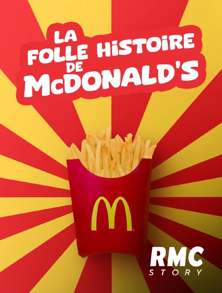 RMC Story - La folle histoire de McDonald's