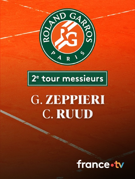 France.tv - Tennis - 2e tour Roland-Garros : G. Zeppieri (ITA) / C. Ruud (NOR)