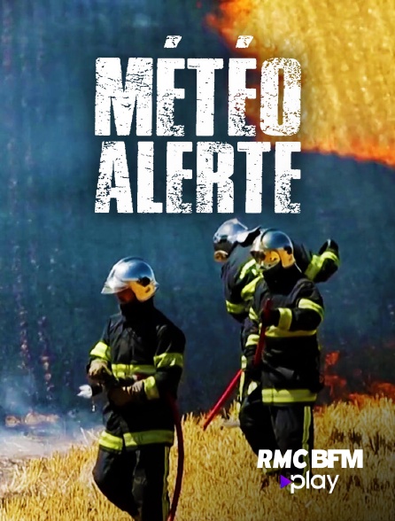 RMC BFM Play - Météo alerte