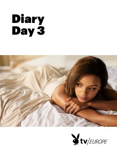 Playboy TV - Diary - Day 3