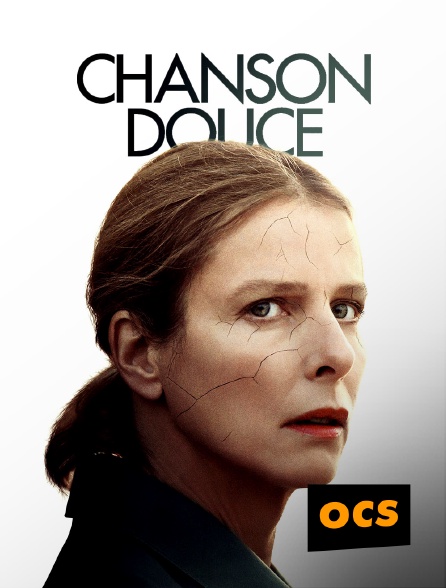 OCS - Chanson douce