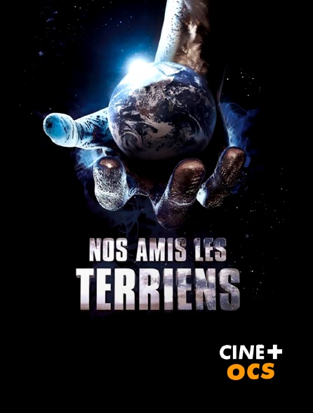 CINÉ Cinéma - Nos amis les terriens