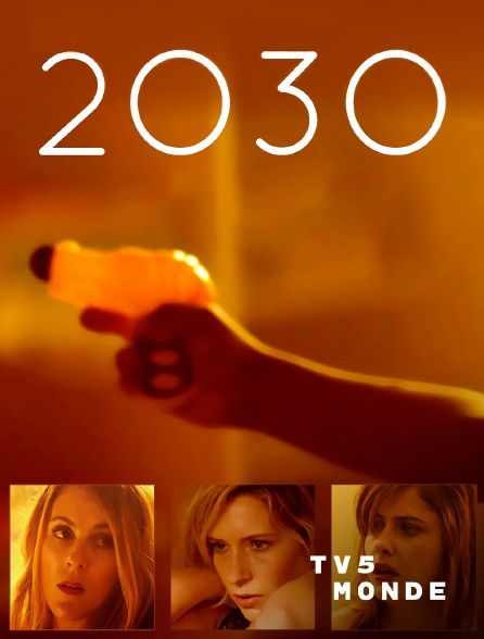 TV5MONDE - 2030
