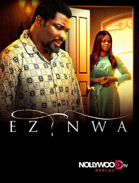 Nollywood Replay - Ezinwa