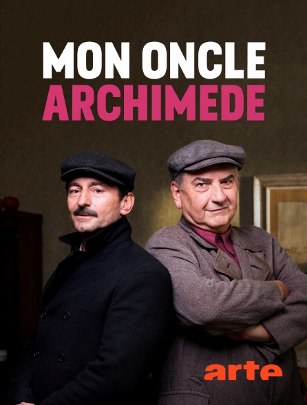 Arte - Mon oncle Archimède