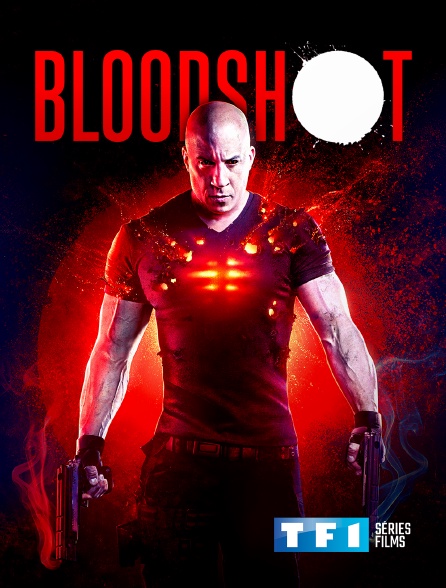 TF1 Séries Films - Bloodshot