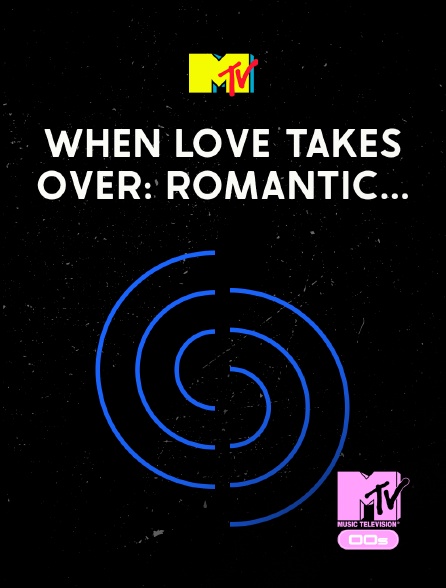 MTV 2000' - When Love Takes Over: Romantic...
