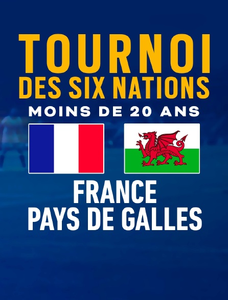 Rugby - Tournoi des VI Nations U20 : France / Pays de Galles