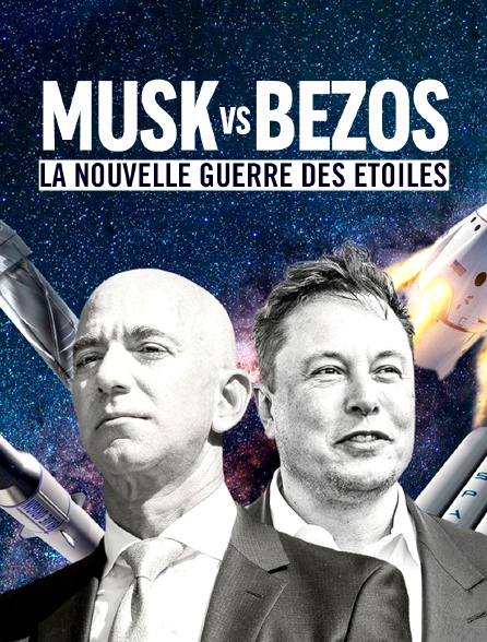 Musk vs Bezos, la nouvelle guerre des étoiles