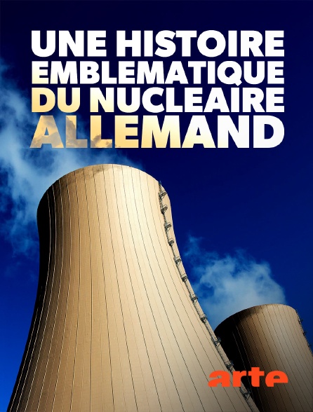 Arte - Une histoire emblématique du nucléaire allemand : La centrale de Gundremmingen