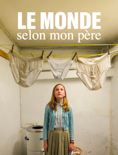 Le monde selon mon père