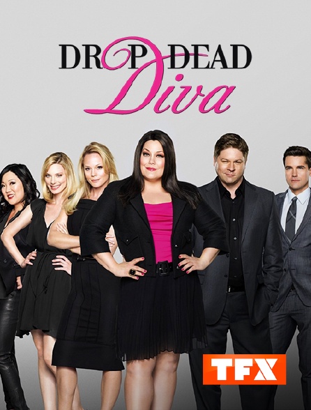 TFX - Drop Dead Diva