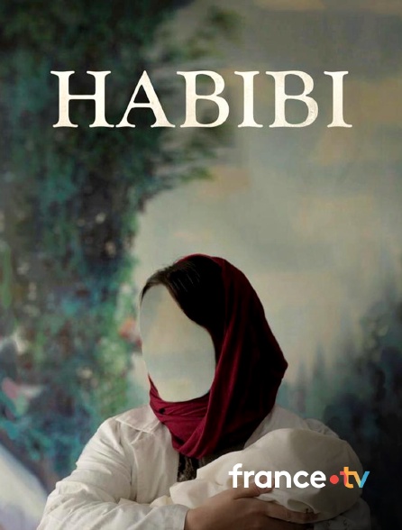 france.tv - Habibi en replay