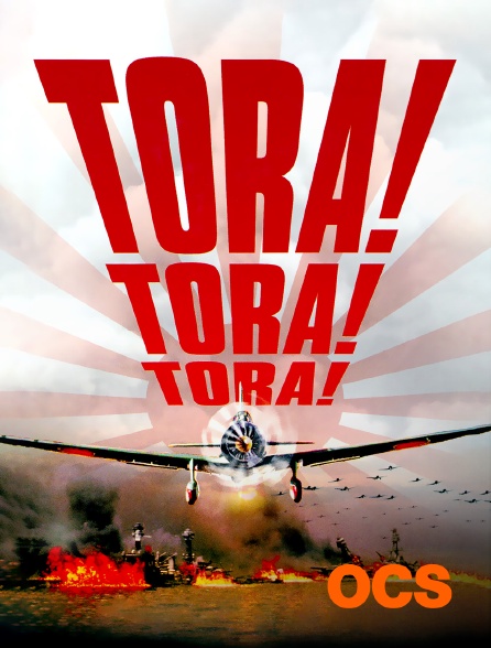 OCS - Tora ! Tora ! Tora !