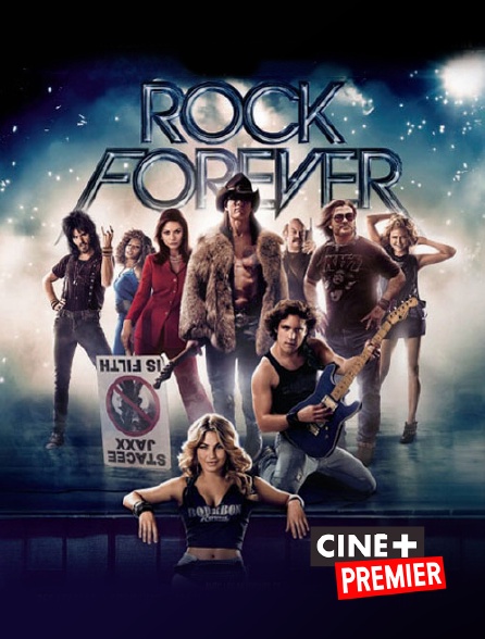 Ciné+ Premier - Rock Forever