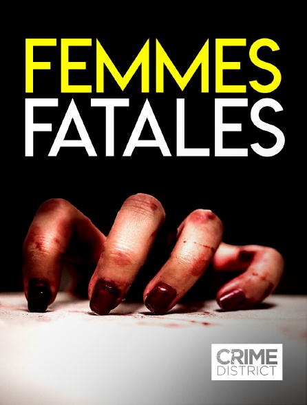 Crime District - Femmes fatales
