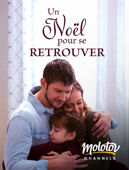Molotov Channels - Un Noël pour se retrouver