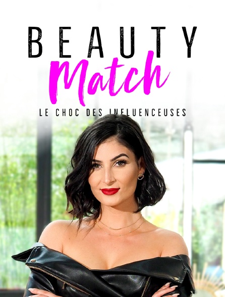 Beauty match : le choc des influenceuses
