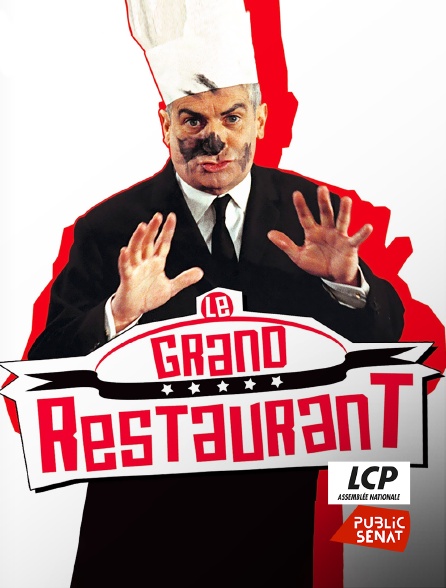 LCP Public Sénat - Le grand restaurant