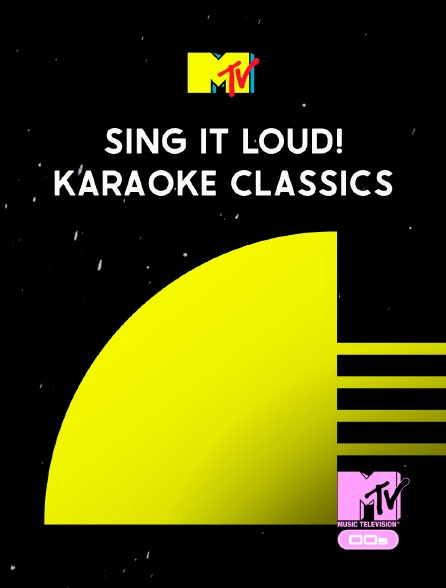 MTV 2000' - Sing It Loud! Karaoke Classics - 20/09/2024 à 15h00